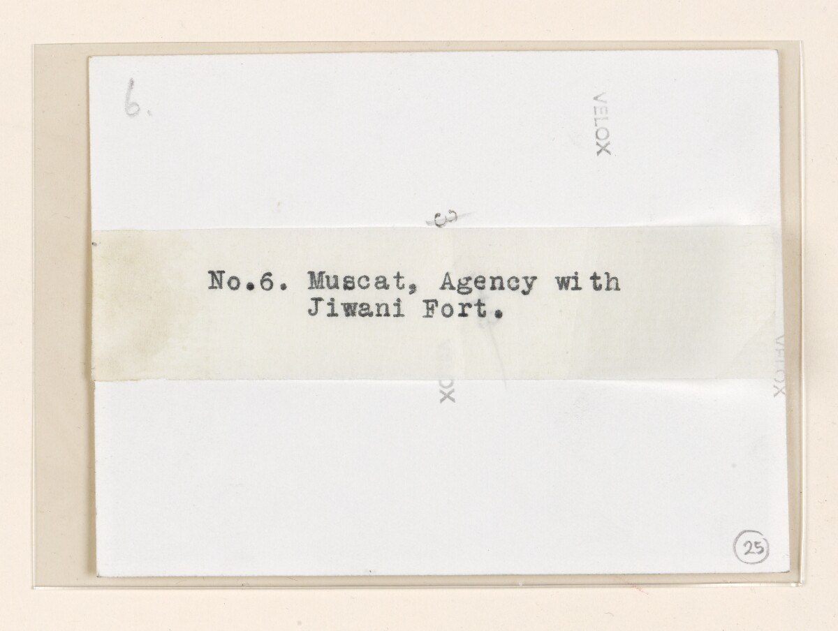 ‘No.6. Muscat, Agency with Jiwani Fort.’ [&lrm;25v] (2/2)