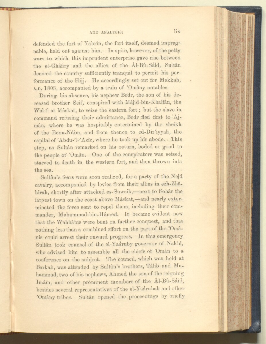 'History of the imâms and seyyids of 'Omân by Salîl-ibn-Razîk, from A.D. 661-1856; translated from the original Arabic, and edited with notes, appendices, and an introduction, continuing the history down to 1870, by George Percy Badger, F.R.G.S., late chaplain in the Presidency of Bombay.' [&lrm;59] (92/612)